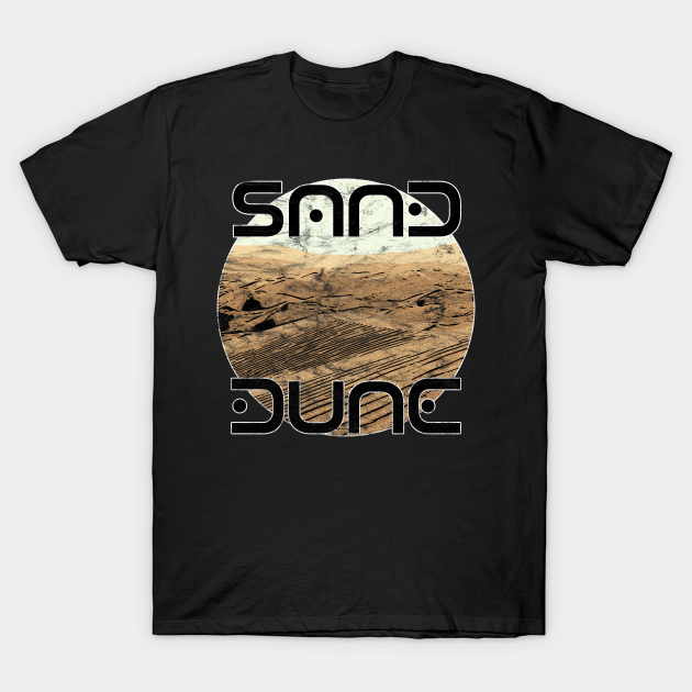 Sand Dune - Sand Dunes - T-Shirt