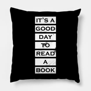 It's a good day to read a book Pillow