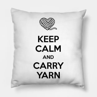 Keep Calm and Carry Yarn Pillow