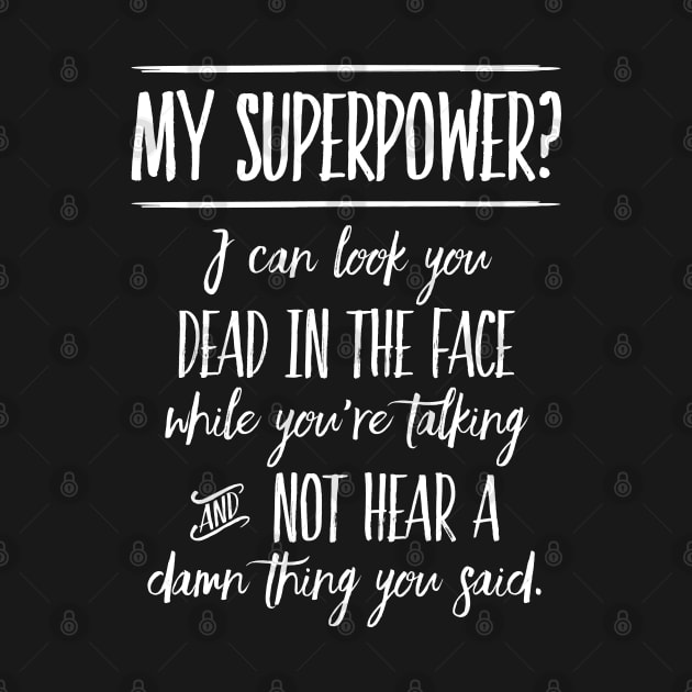 My Superpower? by TheStuffInBetween