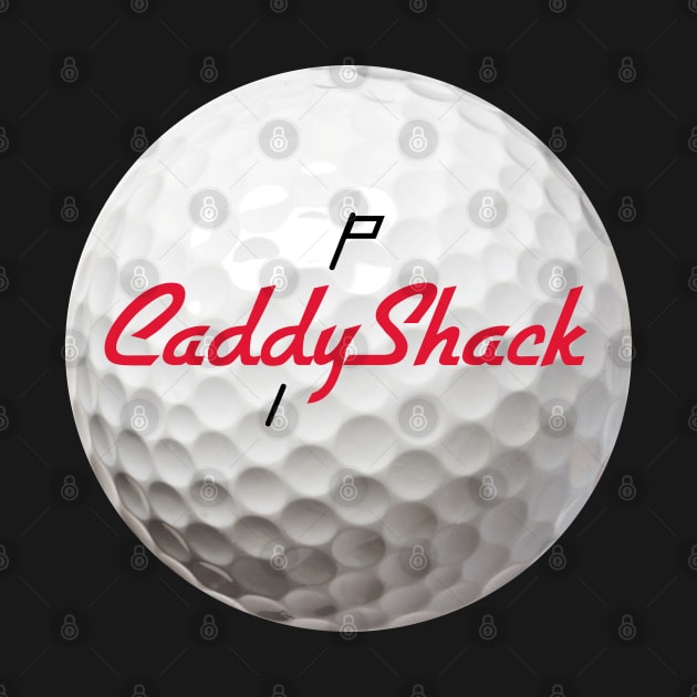 Caddyshack Golf Ball by earth angel