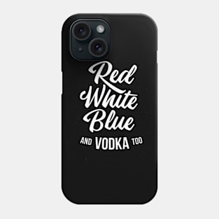 COLORS AND VODKA Phone Case