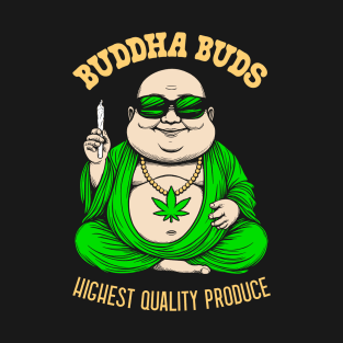 Buddha Buds Weed Funny Cannabis 420 Marijuana Pot Stoner T-Shirt