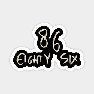 Hand Drawn Letter Number 86 Eighty Six Magnet