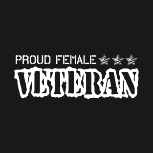 Proud Female Veteran T-Shirt