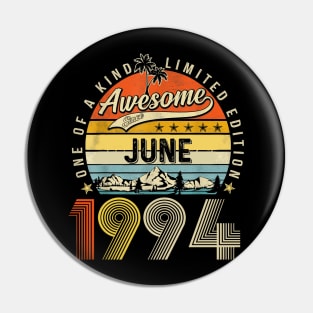 Awesome Since June 1994 Vintage 29th Birthday Pin