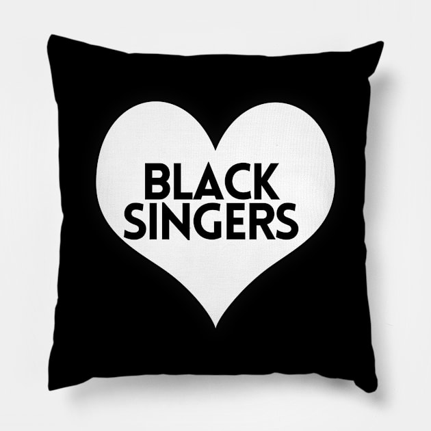 I Love Black Singers Pillow by Itsheartshop
