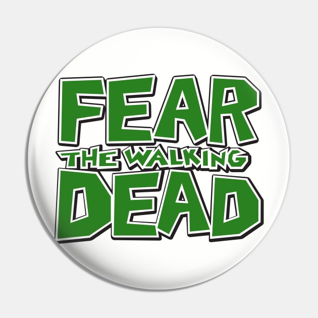 FEAR TWD Pin by DGNGraphix