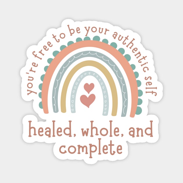 Be Your Authentic Self Magnet by The WYLD Tribe