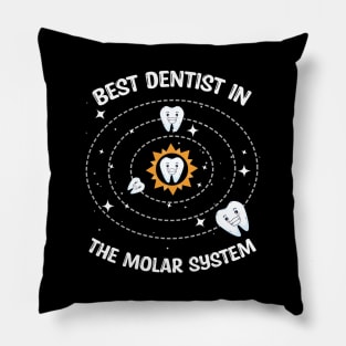 Best Dentist In The Molar System Dentist Dental Student Pillow