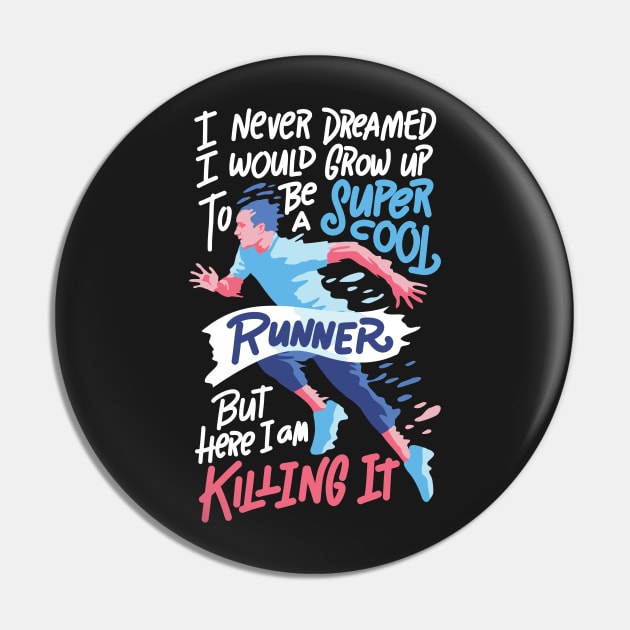 Super Cool Runner Funny Running Gift Pin by woormle