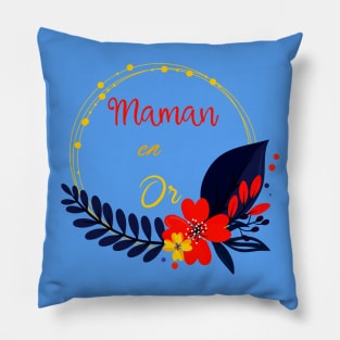 Maman en Or Pillow