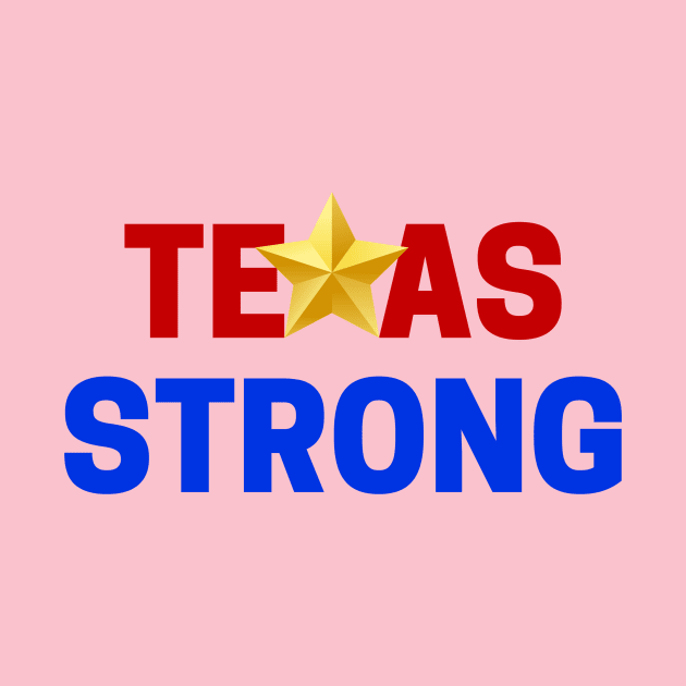 Texas Strong by Alguve