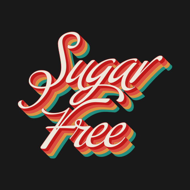 Sugar Free by n23tees