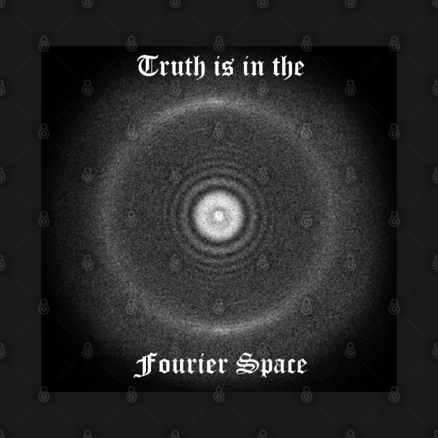 The Truth is in the Fourier Space by Roy's Disturbia