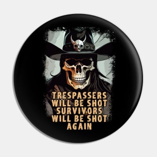 Funny Wild West Cowboy Skull Sheriff Fantasy Art Style Quote Pin