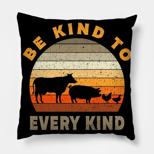 Be Kind To Every Kind Animals Vegan Gift Pillow by Delightful Designs