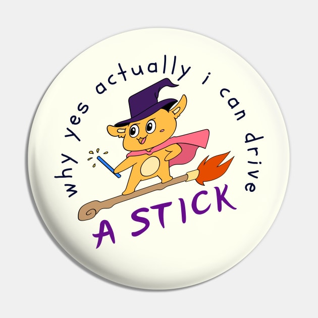 Why yes actually I can drive a stick - Witch - Halloween - Purple Pin by O.M design