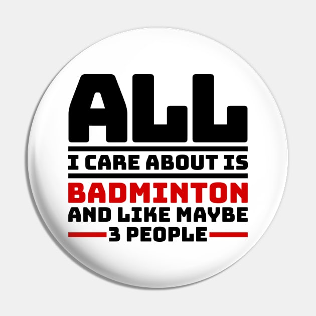 All I care about is badminton and like maybe 3 people Pin by colorsplash