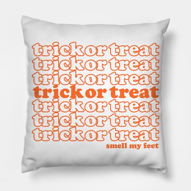 Trick or Treat Smell My Feet Pillow by VOLPEdesign