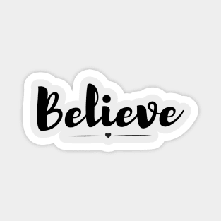 Believe in yourself motivational Magnet