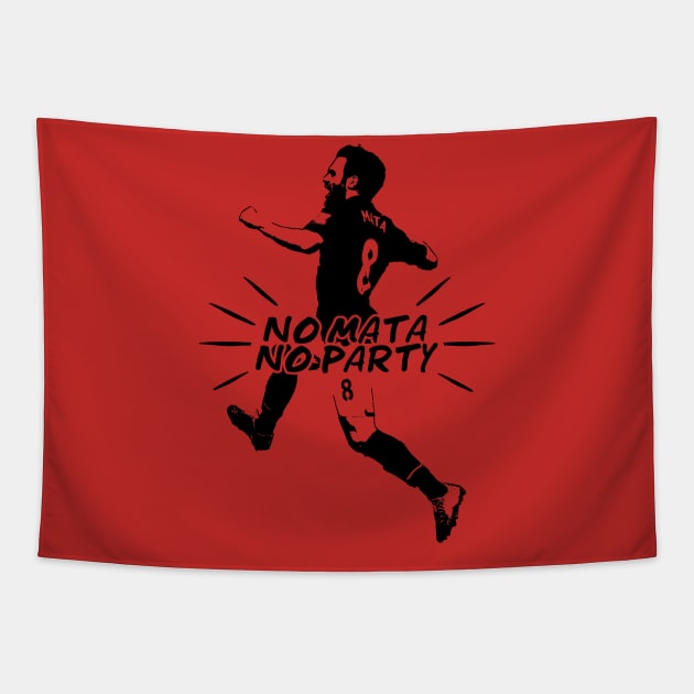 No Mata No Party Tapestry by TheUnitedPage