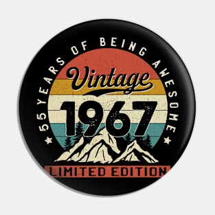 55 Years Of Being Awesome Vintage 1967 55th Birthday 55th Birthday Gift Pin