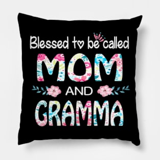 Blessed To Be Called Mom And Gramma Floral For Gramma Pillow