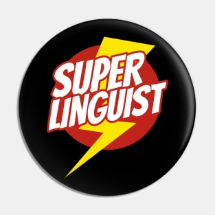 Super Linguist - Funny Linguistic Superhero - Lightning Edition Pin