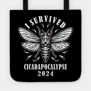 Cicada Double Emergence Survived Cicadapocalypse 2024 Funny Tote