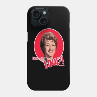 Ethel Merman Phone Case