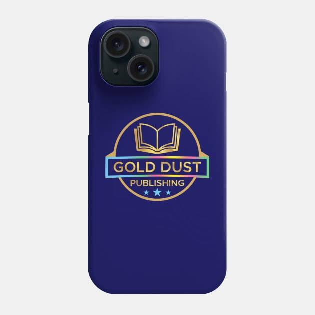 Gold Dust Publishing Rainbow Logo Phone Case by Gold Dust Publishing