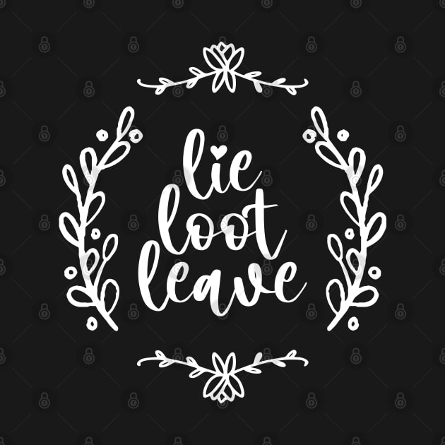 Lie Loot Leave | Hello | White by PrinceSnoozy