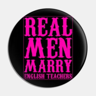 Real Men Marry English Teachers texte Pin