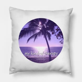 My Kind Of Therapy 10 ROUND Pillow