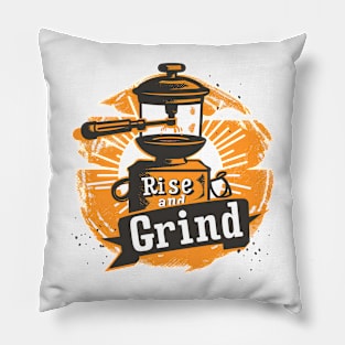 Rise and Grind Pillow