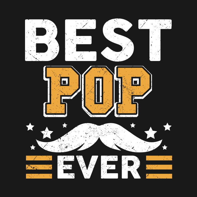 Best Pop Ever Vintage Fathers Day Fun by kristazzsa112