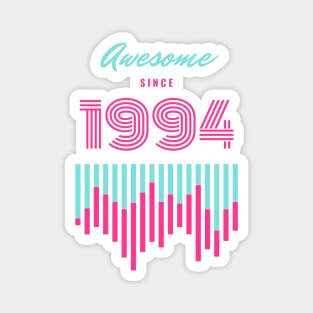 Awesome Since 1994 Magnet