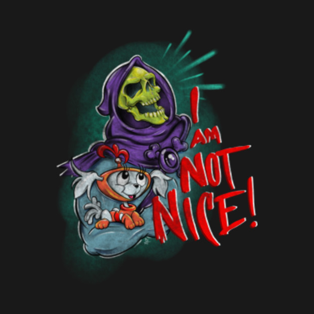 skeletor not nice