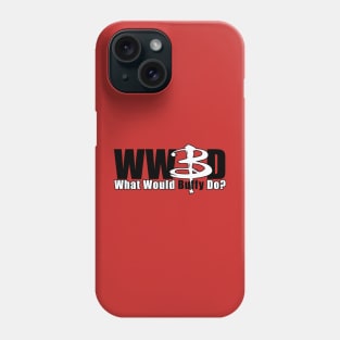 WWBD: What Would Buffy Do? (white B) Phone Case