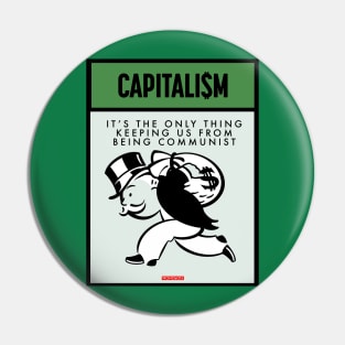 Capitalism Pin