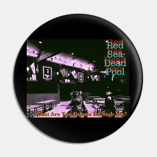 Red Sea Dead Pool Pin