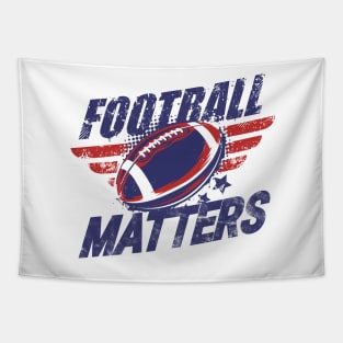 Football Matters Vintage for American football lovers Tapestry