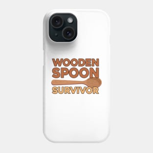 Wooden Spoon Survivor Phone Case