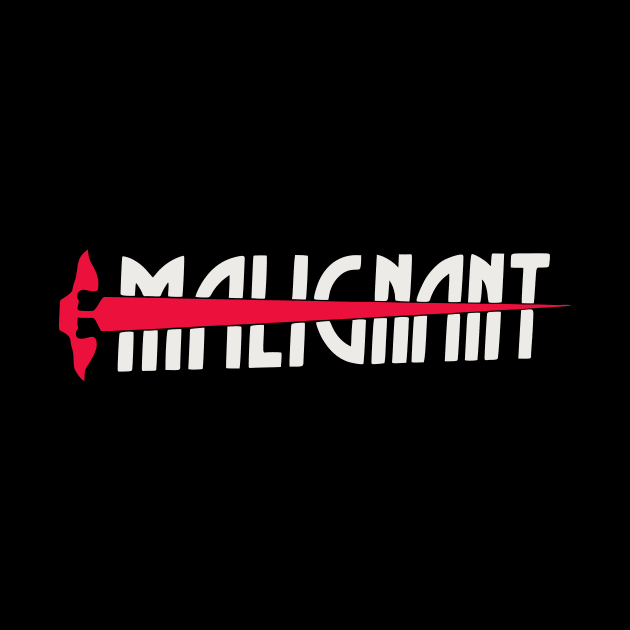 Malignant (High Quality Logo - III) by amon_tees