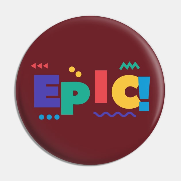 Epic Design Pin by Aziz