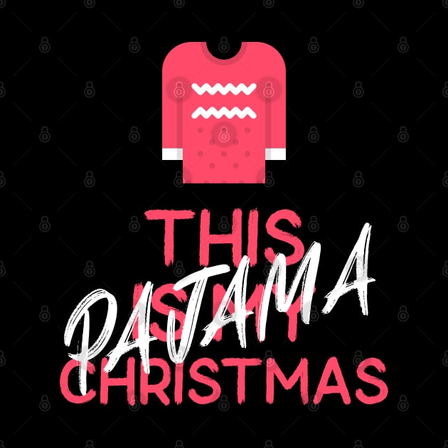 this is my christmas pajama by natashawilona