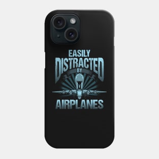 Easily Distracted By Airplanes Aviation Pilot Pun Phone Case