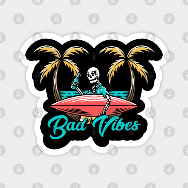 bad vibes on vacation Magnet by The Patron