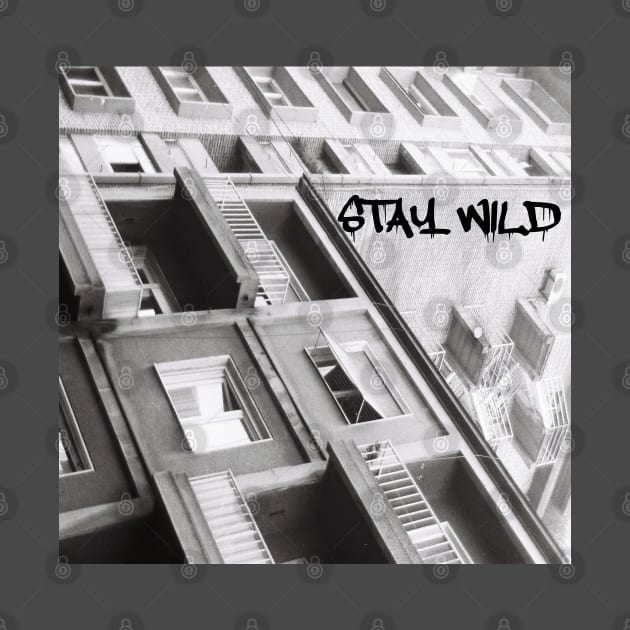 Stay Wild Graffiti Tag by blckpage